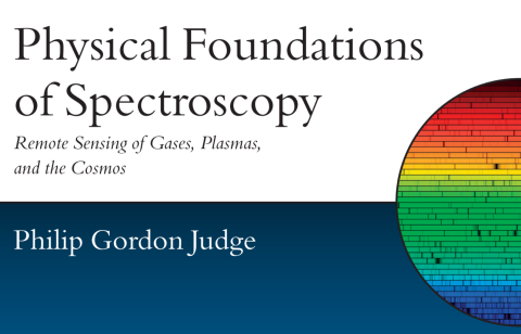 Physical Foundations of Spectroscopy by Philip Judge